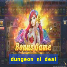 dungeon ni deai segunda temporada dublado